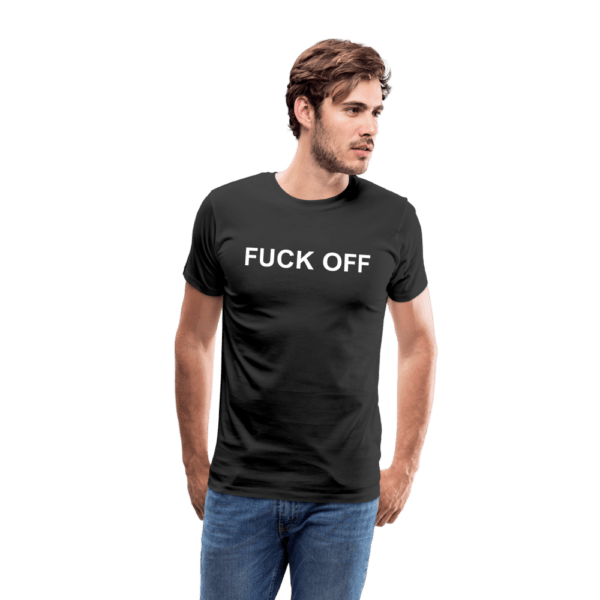 Fuck off! T-shirt herr